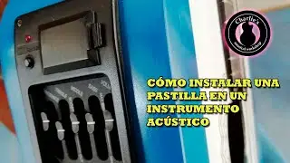 Cómo instalar una pastilla en un instrumento acústico.