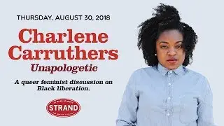 Charlene Carruthers | Unapologetic