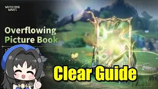 [Day 1-2] Overflowing Picture Book Event Guide [Wuthering Waves 2.5]