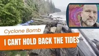 Bomb Cyclone and a Tornado! Trying to save our beach from high tides and a cyclone bomb! S2 E3.