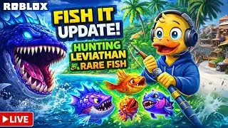 🔴 LIVE Fish It Update! #3 Hunting Leviathan & Ikan Langka 🐉 New Island! #roblox #fishit #robloxlive