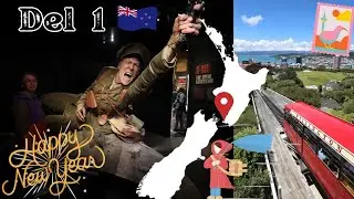 Del 1 Mot Nya Zeeland och Nyår i Wellington