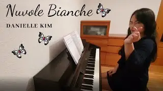 Nuvole Bianche, Performed by Danielle Kim