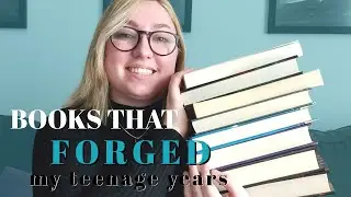 books that FORGED my teenage years