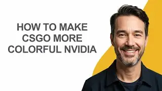 How to Make Csgo More Colorful Nvidia - KevinHowTo