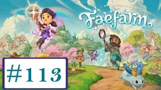 Fae Farm Episode: 113 Lets Set up  Hybrid Flower Beds
