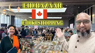 Eid Shopping Festival 2024 | Canada&rsquo;s Eid Shopping 2024 | Eid Bazaar 2024