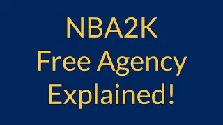 How Free Agency Works in NBA2K MyNBA/MyLeague/MyGM!