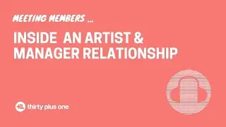 Inside a music artist and manager relationship