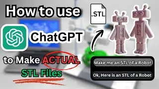 How to Generate STL Files WITHIN ChatGPT