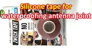 Silicone tape for waterproofing antenna joint