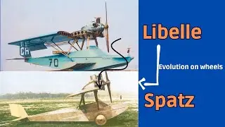 The Libelle, a light and daring seaplane&hellip; and the Spatz, its land based version