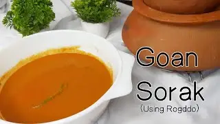 GOAN SORAK (using Rogddo)  || GOAN COCONUT CURRY || GOAN TRADITIONAL CURRY