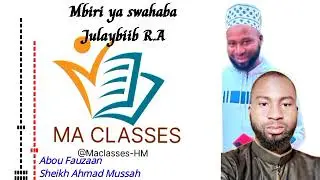Mbiri ya Swahaba Julaybiib R.A by Sh. AHMAD MUSSAH 