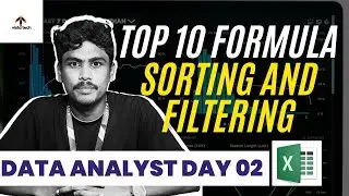 Top 10 Excel Formulas + Sorting & Filtering | Data Analyst Day 02 | Excel for Beginners