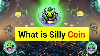 What is Silly Coin || Silly dragon token || Online Crypto investment
