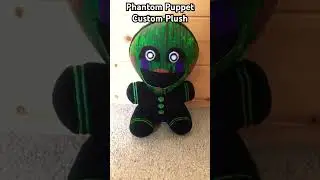 Phantom Puppet Custom Plush #fnaf #puppet #fnafplush #fnaf3 #springtrap #ialwayscomeback