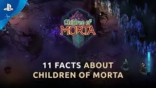 Children of Morta | 11 facts about the game | PS4