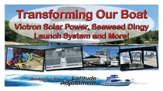 Season 2 Begins! Victron Solar, Seaweed Launch & Bridge Makeover | S2 E1