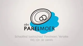 Schoollied basisschool Parelmoer, Yerseke - Schoollied.com