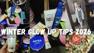 Winter Glow up Tips 2026 Every Girl must Be followed|Skincare| Haircare|Foot| Dressing|Diet