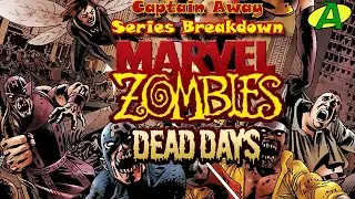 Marvel Zombies: Dead Days SERIES BREAKDOWN