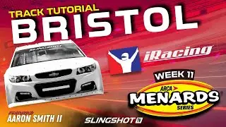 iRacing ARCA Week 11 @ Bristol | Full Track Guide, Fast Line, Tire Tips & Race Strategy
