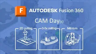 Fusion 360 - CAM Days
