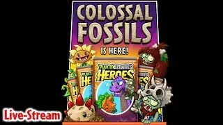 [Live-Streamed] Plants vs Zombies Heroes - Colossal Fossils!