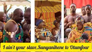 I'm independent. I won't be in servitude to you. Sunyanihene tells Otumfour.