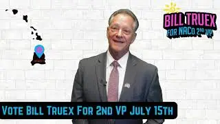 Vote Bill Truex for NACO 2nd VP