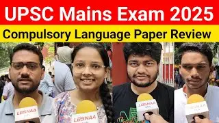 UPSC Mains 2025 Language Paper Analysis | Compulsory Language Paper Review | #upsc  #upscmains2025 