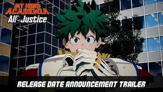 MY HERO ACADEMIA: All&rsquo;s Justice | Release Date Announcement Trailer