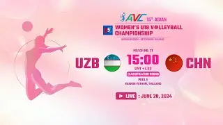UZE - CHN/POOL E/15th Asian Women’s U18