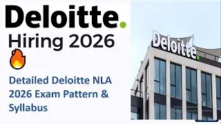 Deloitte NLA 2026 Exam Pattern & Syllabus | Deloitte National Level Assessment Full Details