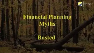10 Myths about Financial Planning, Busted!