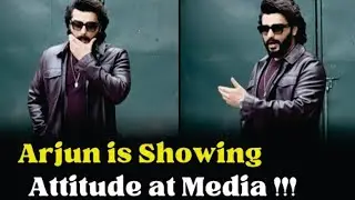Arjun Kapoor is Showing Attitude at Media