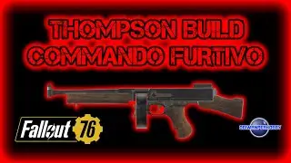 BUILD STAGIONE 23: THOMPSON - CAPARBIO.  [FALLOUT 76 GAMEPLAY ITA 71]