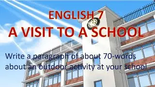 ENGLISH 7 UNIT 6 WRITING ABOUT AN OUTDOOR ACTIVITY