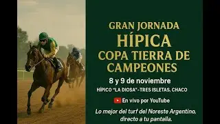 TRES ISLETAS (CHACO) - COPA TIERRA DE CAMPEONES - VIVO / DIRECTO S&Aacute;BADO 8/11/2025. IMPERDIBLE