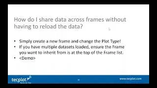 How to Share Data Across Frames in Tecplot 360 Without Having to Reload the Data