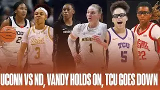 #1 UConn DOMINATES Notre Dame, #5 Vanderbilt SURVIVES vs #7 Michigan, #9 TCU Drops to #12 Ohio State
