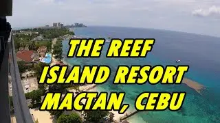 THE REEF ISLAND RESORT, MACTAN, CEBU, PHILIPPINES!  WORTH A VISIT!