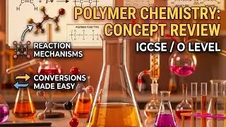 Polymer IGCSE Chemistry Topical Revision O Level