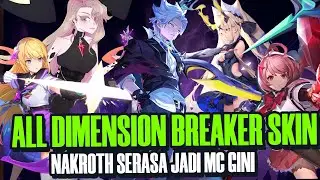 ALL DIMENSION BREAKER SKIN COLLAB!! | NAKROTH DAN PARA 4 WANITA