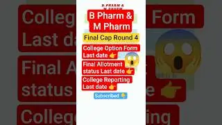 B Pharm | M Pharm | Final Cap Round 4 | Pharmacy admission Update | cet cell #final #capround #yt