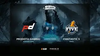 Fantastic Five  vs ProDota Game 2 | BTS Series 4 Beyond The Summit RU [22.06.2016]