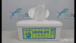 EarthBath Grooming Wipes Review (2018)