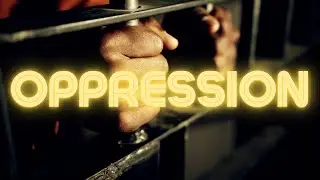 Understanding Oppression: Root Causes, Effects, & the Struggle for Full Humanity