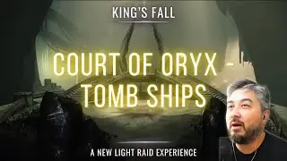 King&rsquo;s Fall &ndash; Court of Oryx & Tomb Ships | A New Light Raid Experience